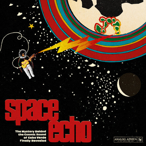 Various - Space Echo: The Mystery Behind the Cosmic Sound of Cabo Verde 2LP
