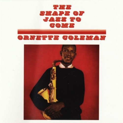 Ornette Coleman - Shape of Jazz to Come LP