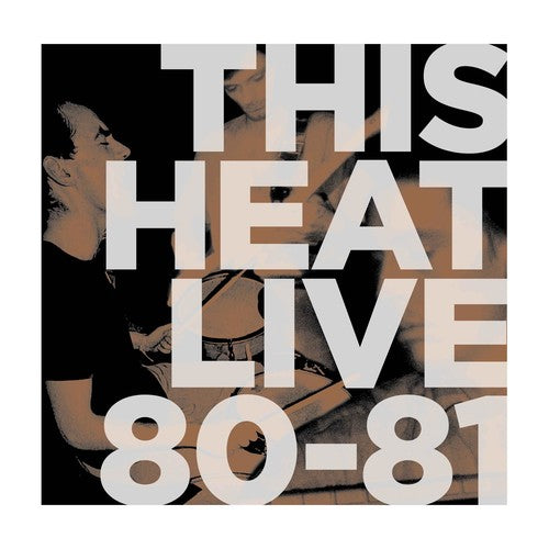 This Heat - Live 80-81 LP
