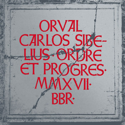 Orval Carlos Sibelius - Ordre Et Progres LP
