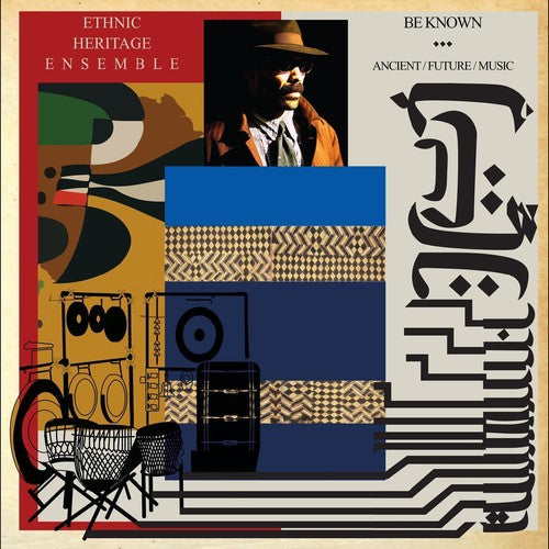 Ethnic Heritage Ensemble - Be Known: Anicent / Future / Music 2LP