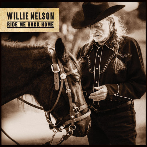 Willie Nelson - Ride Me Back Home LP