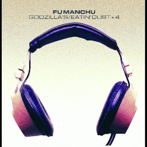 Fu Manchu - Godzilla's / Eatin' Dust +4 2x10”