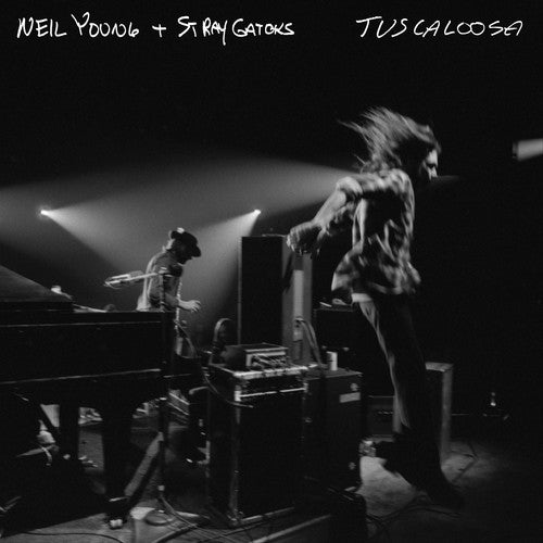 Neil Young & Stray Gators - Tuscaloosa 2LP