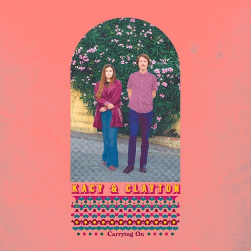Kacy & Clayton - Carrying On LP