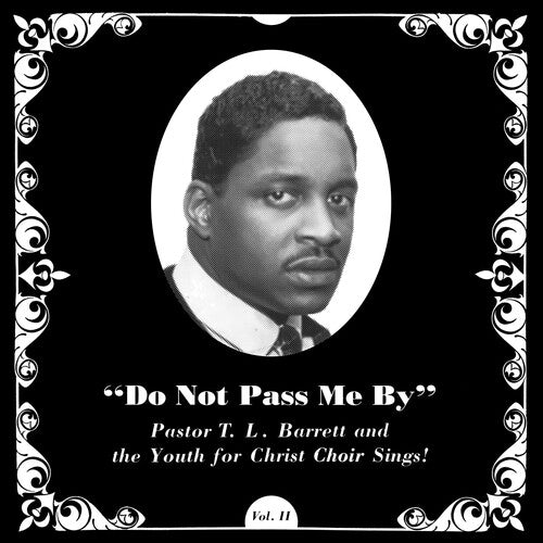 Pastor T. L. Barrett - Do Not Pass Me By LP