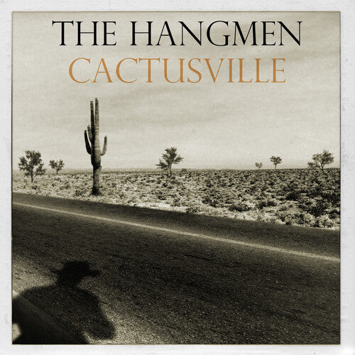 The Hangmen - Cactusville LP