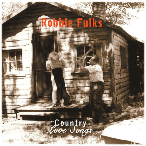Robbie Fulks - Country Love Songs LP