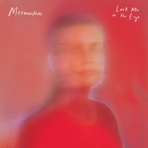 Mermaidens - Look Me in the Eye LP