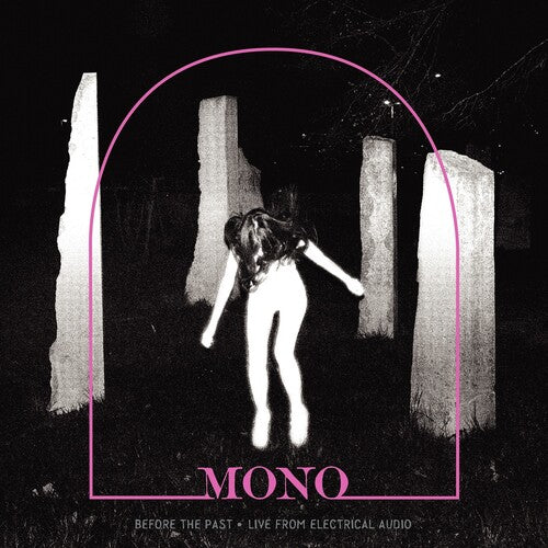 Mono - Before the Past: Live from Electrical Audio LP
