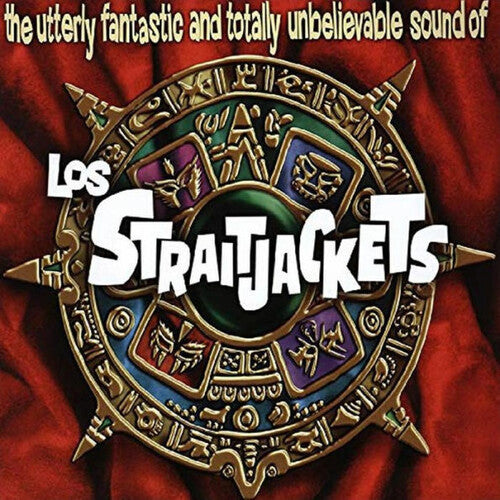 Los Straitjackets - The Utterly Fantastic and Totally Unbelievable Sounds of LP