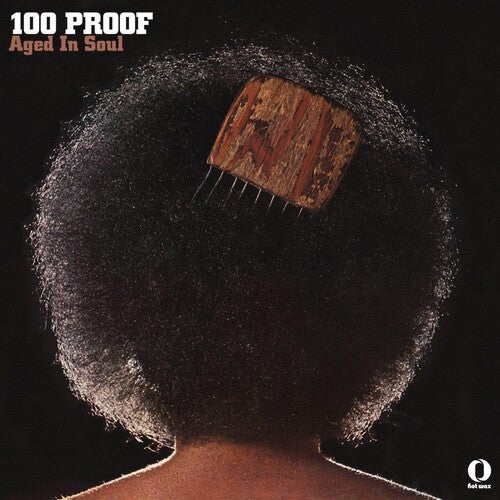 100 Proof (Aged in Soul) - 100 Proof LP