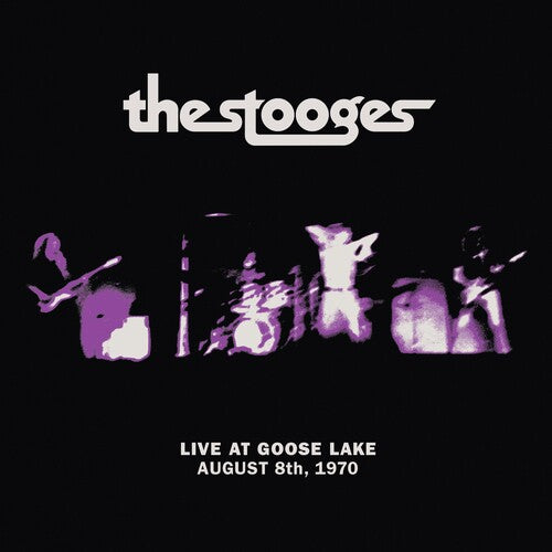 The Stooges - Live at Goose Lake: August 8th, 1970 LP