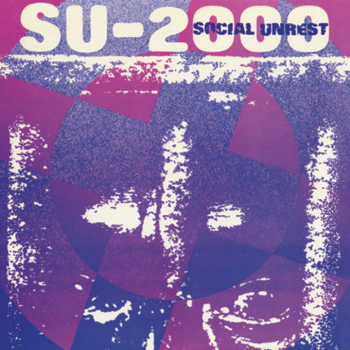 Social Unrest - SU-2000 LP