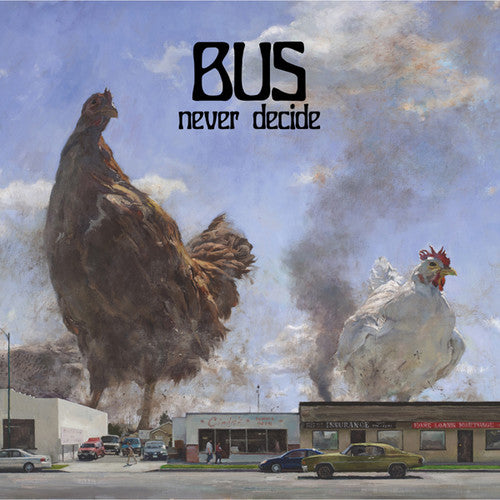 Bus - Never Decide LP