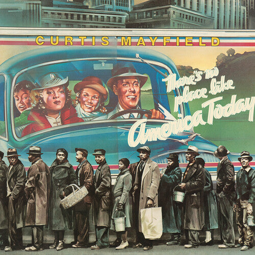 Curtis Mayfield - There's No Place Like America Today LP