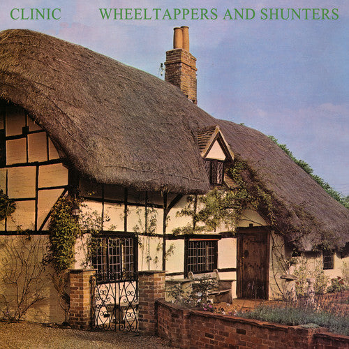 Clinic - Wheeltappers and Shunters LP