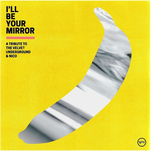 Various - I'll Be Your Mirror: A Tribute to the Velvet Underground & Nico 2LP