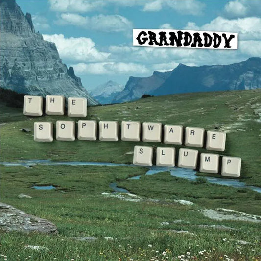 Grandaddy - The Sophtware Slump LP