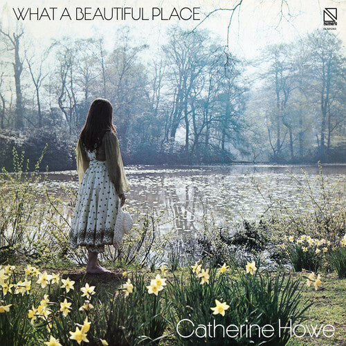 Catherine Howe - What A Beautiful Place LP