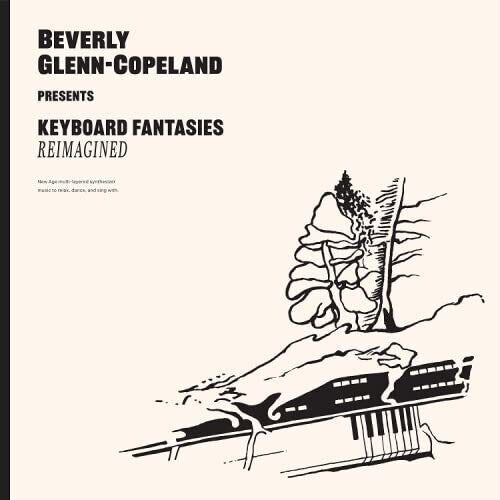 Beverly Glenn-Copeland - Keyboard Fantasies Reimagined LP