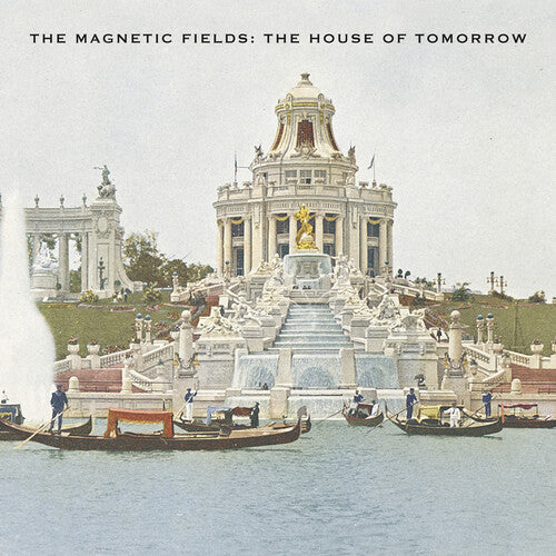The Magnetic Fields - The House of Tomorrow 12”