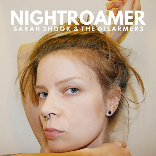 Sarah Shook & the Disarmers - Nightroamer LP