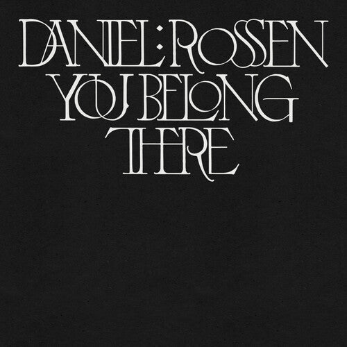 Daniel Rossen - You Belong There LP
