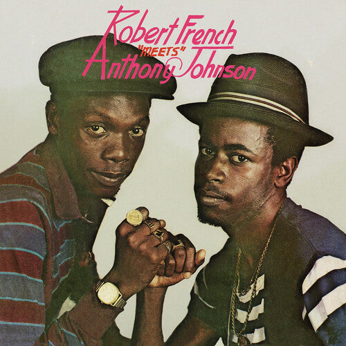 Robert French Meets Anthony Johnson - Robert French Meets Anthony Johnson LP