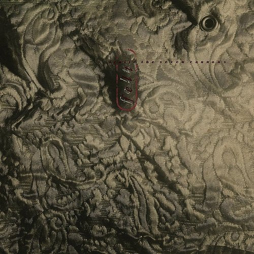 Felt - Ignite the Seven Canyons LP