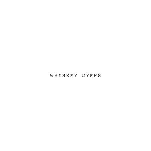 Whiskey Myers - Whiskey Myers LP