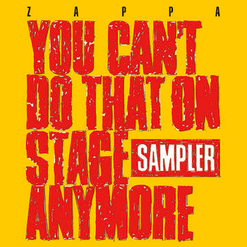 Frank Zappa - You Can't Do That on Stage Anymore Sampler 2LP
