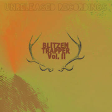 Blitzen Trapper - Unreleased Recordings, Vol. II LP