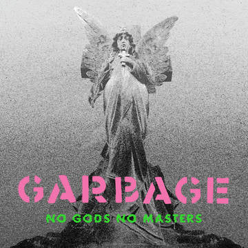 Garbage - No Gods No Master LP