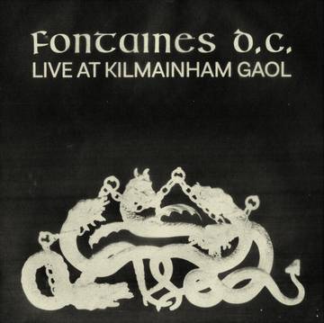 Fontaines DC - Live at Kilmainham Gaol LP