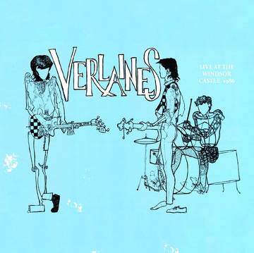The Verlaines - Live at the Windsor Castle, Auckland, May 1986 2LP