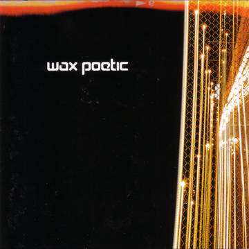 Wax Poetic - Wax Poetic 2LP