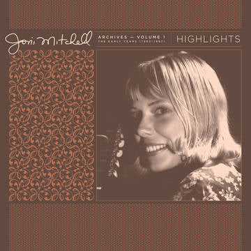 Joni Mitchell - Joni Mitchell Archives, Vol. 1 (1963-1967): Highlights LP
