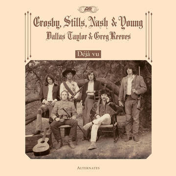 Crosby, Stills, Nash & Young - Deja Vu: Alternates LP
