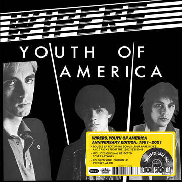 Wipers - Youth of America: Anniversary Edition 2LP