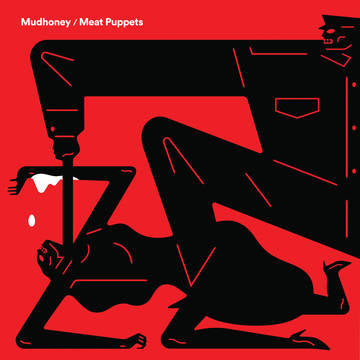 Mudhoney / Meat Puppets - The Warning b/w One of These Days 7”