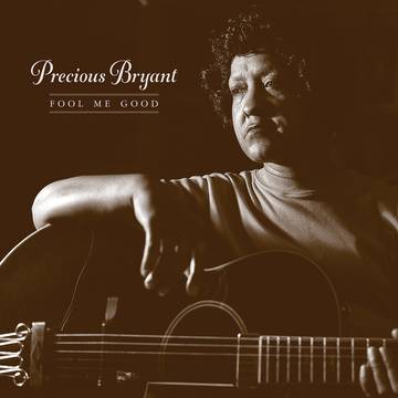 Precious Bryant - Fool Me Good LP