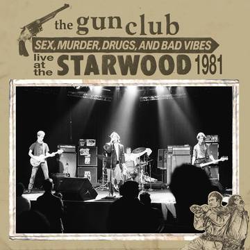 The Gun Club - Live at the Starwood LP