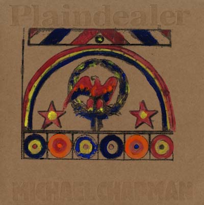 Michael Chapman - Plaindealer LP