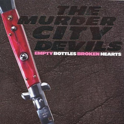 The Murder City Devils - Empty Bottles Broken Hearts LP
