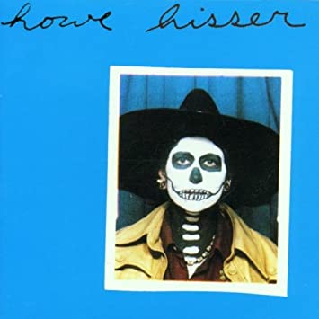Howe Gelb - Hisser LP