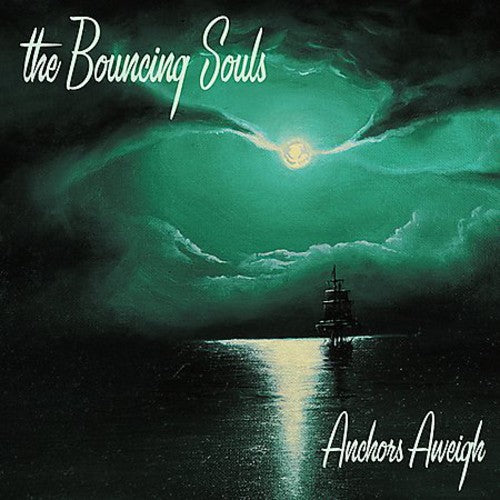 The Bouncing Souls - Anchors Aweigh LP