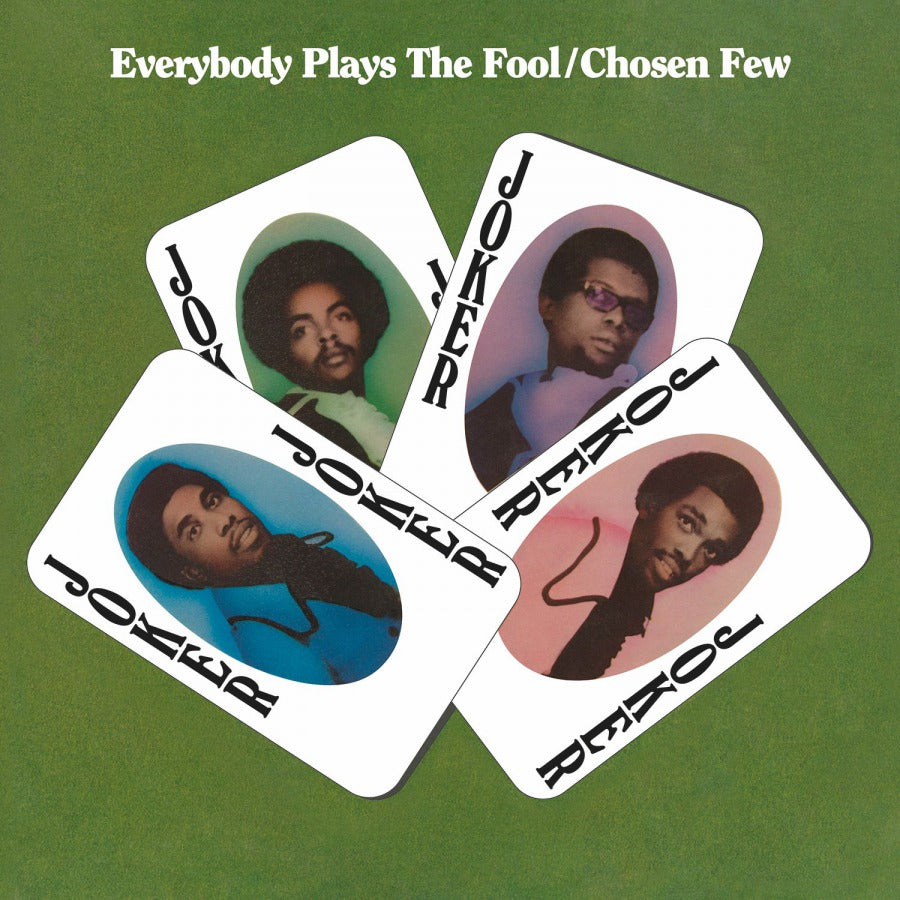 The Chosen Few - Everybody Plays the Fool LP