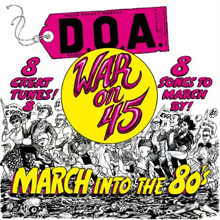 D.O.A. - War on 45: 30th Anniversary Edition 12"