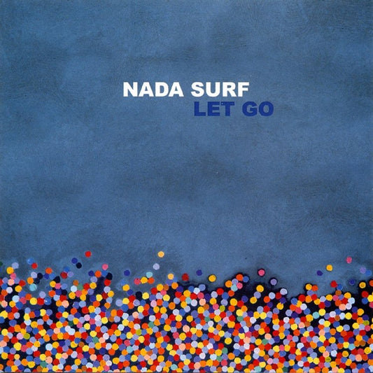 Nada Surf - Let Go: 20th Anniversary DLX 2LP